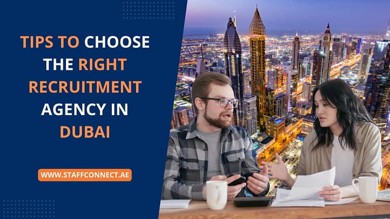 Tips to Choose the Right Recruitment Agency in Dubai