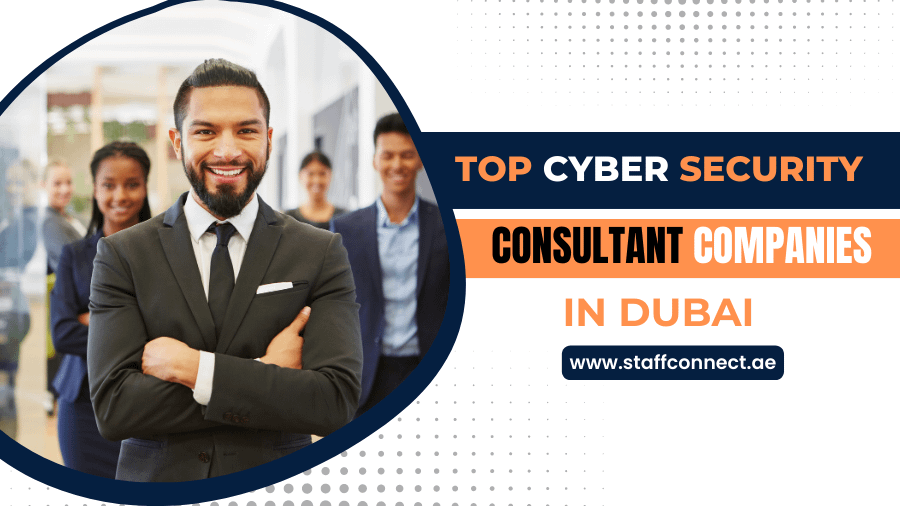 Top Cyber Security Consultant Companies In Dubai