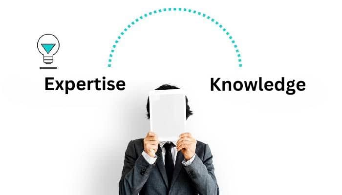 Expertise and Knowledge