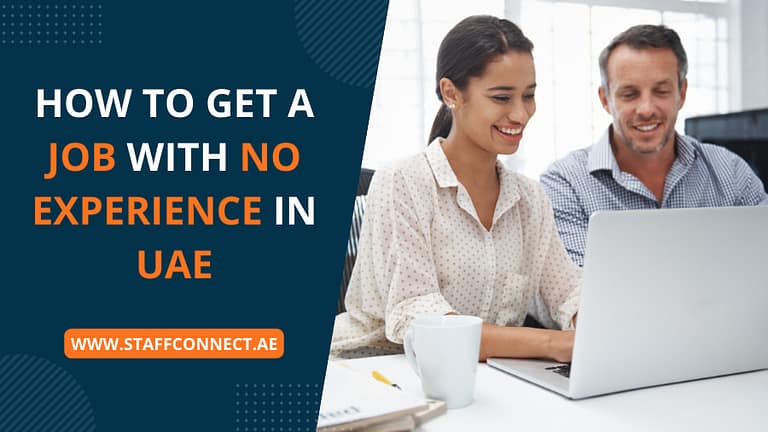 How To Get A Job With No Experience In UAE