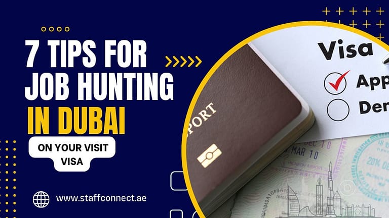 7 Tips For Job Hunting In Dubai On Your Visit Visa