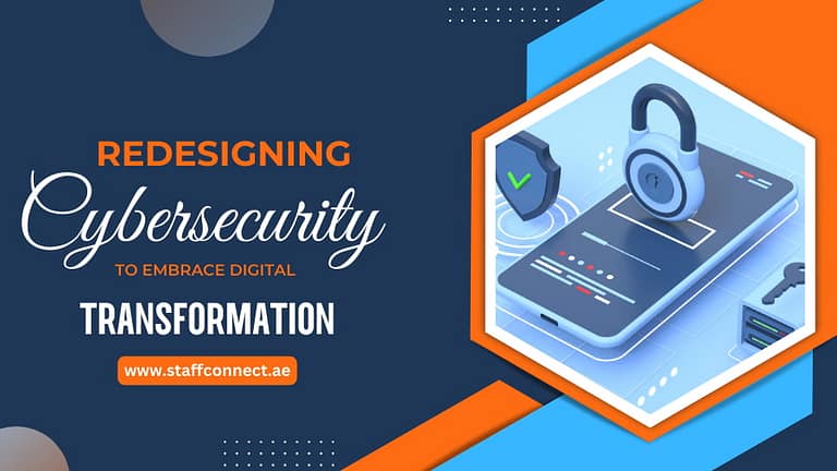 Redesigning Cybersecurity To Embrace Digital Transformation