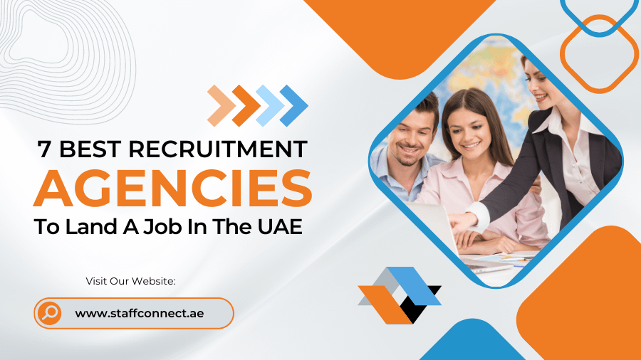 7 Best Recruitment Agencies To Land A Job In The UAE